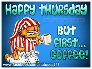quotes quote coffee garfield days of the week thursday thursday quotes ...