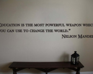 Nelson Mandela Inspirational Classr oom Educational Quote Vinyl Wall ...