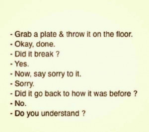 sorry doesnt always fix things
