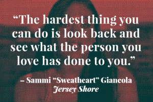 ... Quotes, Reality Tv, Back Pain Quotes, Drunken Brawl, Snooki Quotes