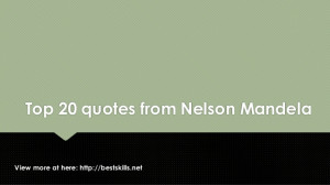 Top 20 quotes from Nelson Mandela