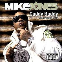 Single by Mike Jones featuring T-Pain , Lil Wayne and Twista