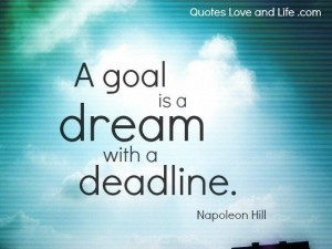 Motivational quotes a goal napoleon hill
