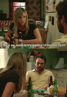 46 It’s Always Sunny In Philadelphia Quotes