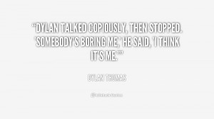 Dylan Thomas Quotes /quotes/quote-dylan-thomas