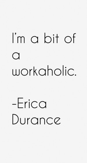 Erica Durance Quotes amp Sayings