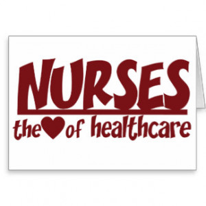 Nurses are the Heart of Healthcare Cards