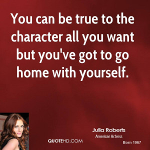 You can be true to the character all you want but you've got to go ...