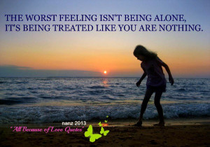 The Worst Feeling Isn´t Being Alone