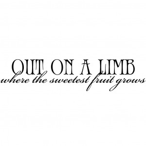 ... first to review “Out On A Limb Quote Wall Sticker” Cancel reply