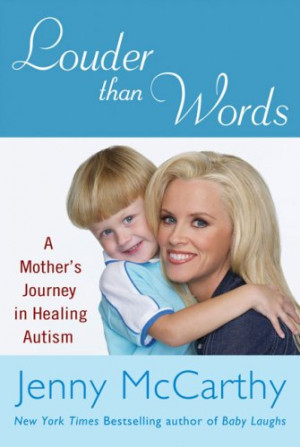 Jenny McCarthy...actress, mom, activist, and...a menace to public ...