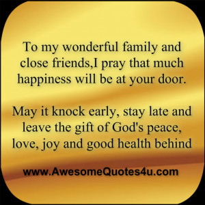 To my wonderful family and close friends,