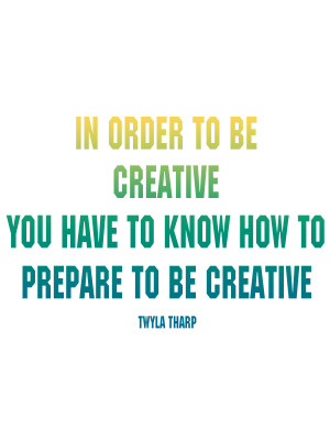 THE CREATIVE HABIT - quotes