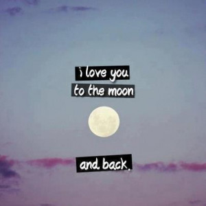 love-you-love-quotes-to-the-moon-and-back-Favim.com-729718.jpg