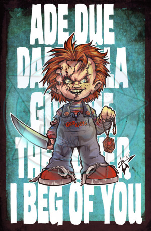 Quote Series 1 Chucky by skulljammer