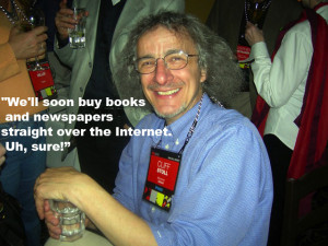 Clifford Stoll, author of “Silicon Snake Oil”