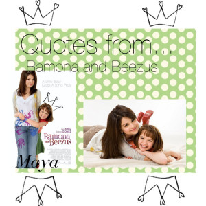 Quotes from Ramona and Beezus