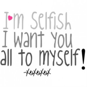 Selfish Quotes Image Search