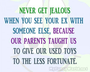 Never Get Jealous When You See Your Ex With Someone Else,Because Our ...