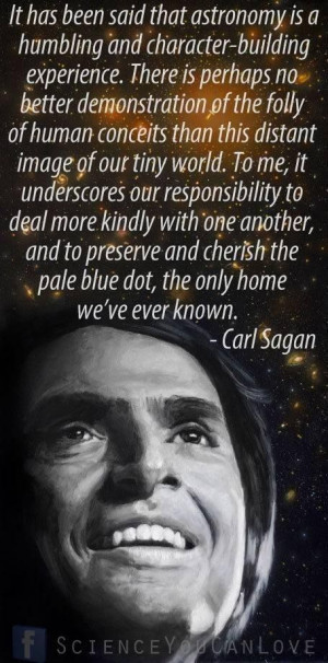 ... Carl Sagan, Quotes, Wisdom, Earth, Science'S Astronomy, Inspiration