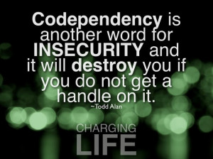 Codependency is...
