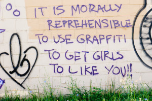 terrysdiary:It Is Morally Reprehensible To Use Graffiti To Get Girls ...
