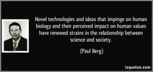 Novel technologies and ideas that impinge on human biology and their ...