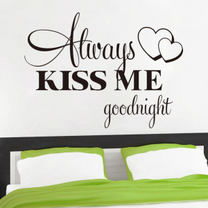 Boutique Always kiss me Good night quote bedroom decals/removable ...