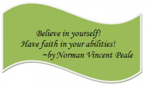 Believe in Yourself Quote by Norman Vincent Peale