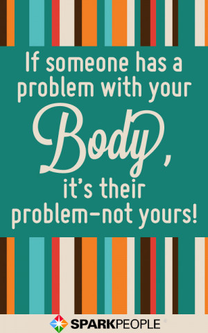 Hate Lazy People Quotes 9 body-positive quotes to