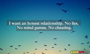 Quotes About Lying Want An Honest Relationship No Lies No Mind Games