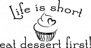 ... is Short Eat Dessert wall Vinyl Sticker Decal quote Decor Cute Kitchen