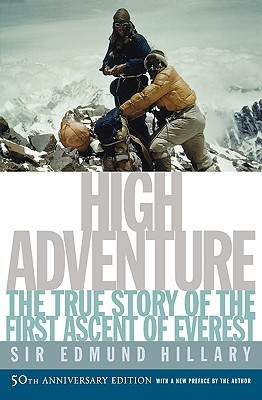 ... : The True Story of the First Ascent of Everest” as Want to Read
