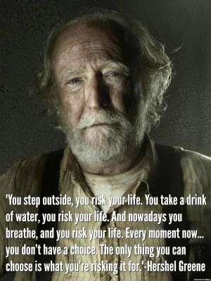 Hershel Quote—The Walking Dead