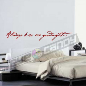 ... kiss me goodnight...Bedroom Wall Lettering Words Decals Sayings Quotes