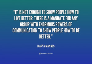 Marya Mannes Quotes