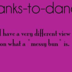 Thanks To Dance Quotes Thanks to dance i also can't