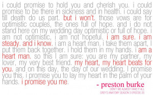 Grey’s Anatomy…Burke’s vows to Christina. Love this