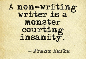 franz-kafka-quotes-sayings-non-writing-writer-insanity.jpg