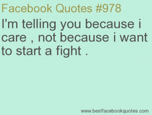... want to start a fight .-Best Facebook Quotes, Facebook Sayings