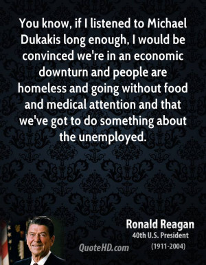 long enough, I would be convinced we're in an economic downturn ...