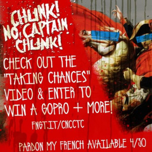 Chunk! No Captain Chunk! – “Taking Chances” premiere