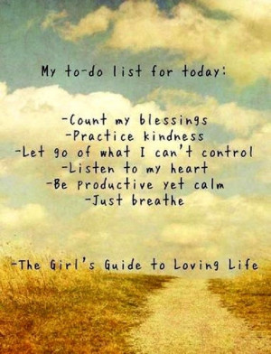 My To Do List For Today - Count My Blessings - Practice Kindness ...