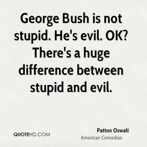 George Bush Stupid Quotes
