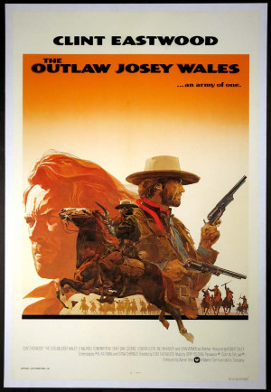 The Outlaw Josey Wales Outlaw josey wales, the (the