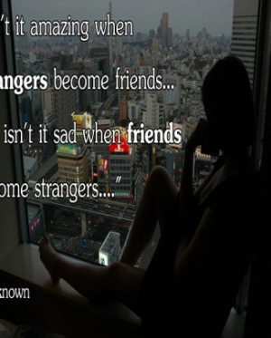 Sad Friendship Quotes About Ending the Friendship Famous Quotes