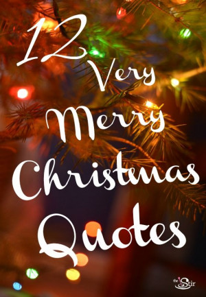 perfect quote for every Christmas event! http://thestir.cafemom.com ...