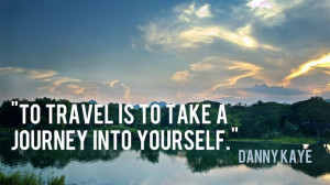 quotes to feed your sense of wanderlust to travel is to take a journey ...