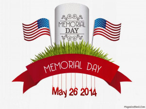 Memorial Day Weekend. Memorial Day Sayings And Quotes. View Original ...