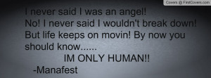 IM ONLY HUMAN-MANAFEST Profile Facebook Covers